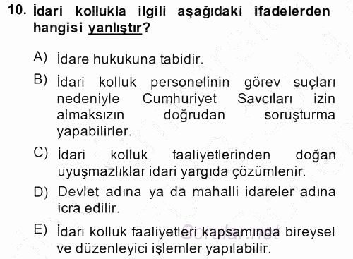 İdare Hukuku 2013 - 2014 Dönem Sonu Sınavı 10.Soru