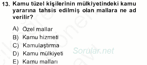 İdare Hukuku 2013 - 2014 Dönem Sonu Sınavı 13.Soru