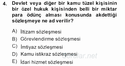 İdare Hukuku 2013 - 2014 Dönem Sonu Sınavı 4.Soru