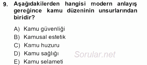 İdare Hukuku 2013 - 2014 Dönem Sonu Sınavı 9.Soru