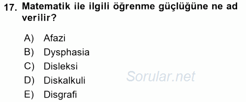 Çocuk Gelişimde Normal Ve Atipik Gelişim 2017 - 2018 Dönem Sonu Sınavı 17.Soru