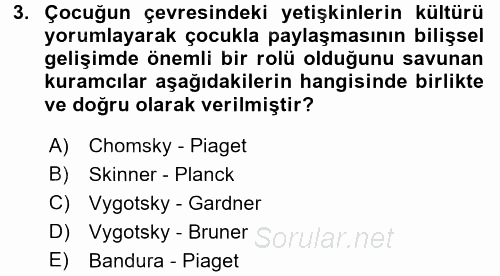Çocuk Gelişimde Normal Ve Atipik Gelişim 2017 - 2018 Dönem Sonu Sınavı 3.Soru