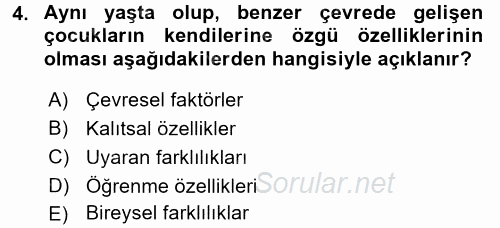 Çocuk Gelişimde Normal Ve Atipik Gelişim 2017 - 2018 Dönem Sonu Sınavı 4.Soru