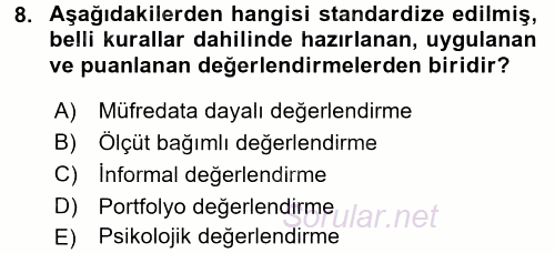 Çocuk Gelişimde Normal Ve Atipik Gelişim 2017 - 2018 Dönem Sonu Sınavı 8.Soru