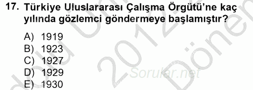 Uluslararası Sosyal Politika 2012 - 2013 Dönem Sonu Sınavı 17.Soru