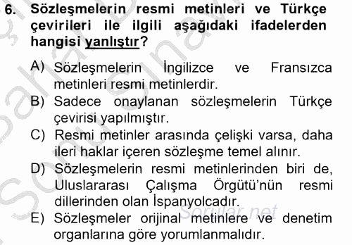 Uluslararası Sosyal Politika 2012 - 2013 Dönem Sonu Sınavı 6.Soru