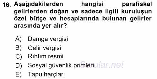 Damga Vergisi Ve Harçlar Bilgisi 2017 - 2018 Ara Sınavı 16.Soru