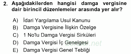 Damga Vergisi Ve Harçlar Bilgisi 2017 - 2018 Ara Sınavı 2.Soru