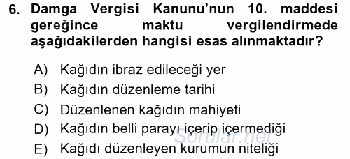 Damga Vergisi Ve Harçlar Bilgisi 2017 - 2018 Ara Sınavı 6.Soru