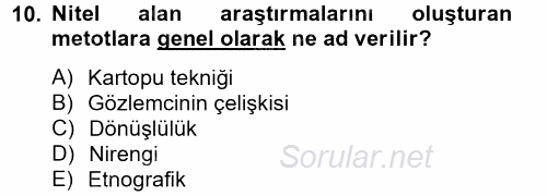 Uluslararası İlişkilerde Araştırma Yöntemleri 2012 - 2013 Dönem Sonu Sınavı 10.Soru