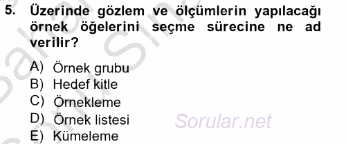 Uluslararası İlişkilerde Araştırma Yöntemleri 2012 - 2013 Dönem Sonu Sınavı 5.Soru