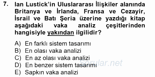 Uluslararası İlişkilerde Araştırma Yöntemleri 2012 - 2013 Dönem Sonu Sınavı 7.Soru