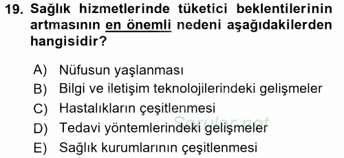 Sağlık Kurumlarında Finansal Yönetim 2015 - 2016 Dönem Sonu Sınavı 19.Soru