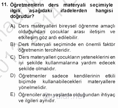 Okulöncesinde Öğretim Teknolojileri Ve Materyal Tasarımı 2013 - 2014 Dönem Sonu Sınavı 11.Soru