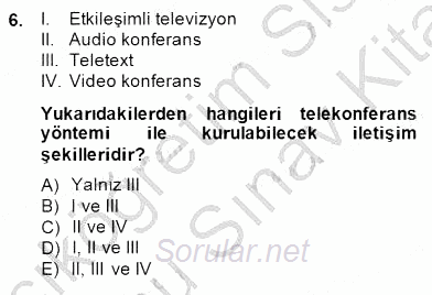Okulöncesinde Öğretim Teknolojileri Ve Materyal Tasarımı 2013 - 2014 Dönem Sonu Sınavı 6.Soru