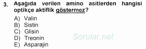 Hücre Kimyası 2012 - 2013 Dönem Sonu Sınavı 3.Soru