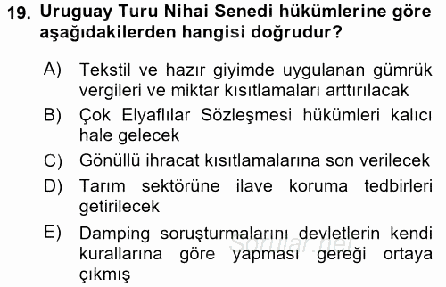 Uluslararası Ekonomik Kuruluşlar 2017 - 2018 Dönem Sonu Sınavı 19.Soru
