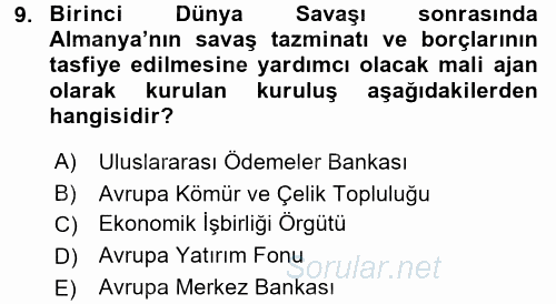 Uluslararası Ekonomik Kuruluşlar 2017 - 2018 Dönem Sonu Sınavı 9.Soru