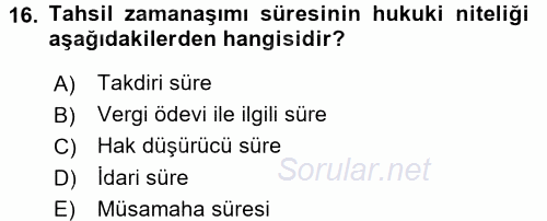 Vergi İcra Hukuku 2015 - 2016 Dönem Sonu Sınavı 16.Soru