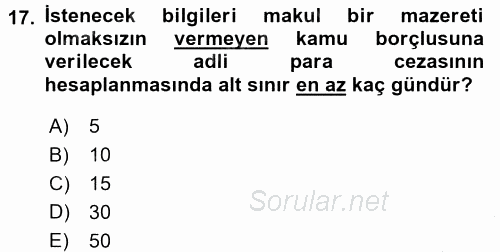 Vergi İcra Hukuku 2015 - 2016 Dönem Sonu Sınavı 17.Soru