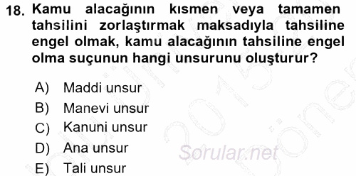 Vergi İcra Hukuku 2015 - 2016 Dönem Sonu Sınavı 18.Soru