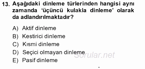 Görüşme Teknikleri 2014 - 2015 Ara Sınavı 13.Soru