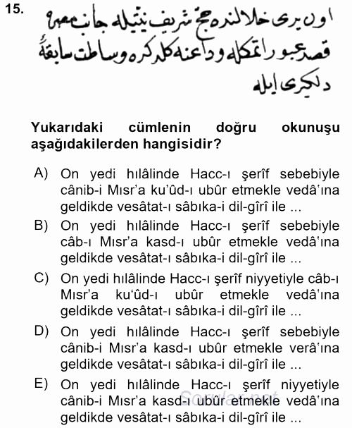 Osmanlı Türkçesi Metinleri 1 2016 - 2017 Dönem Sonu Sınavı 15.Soru