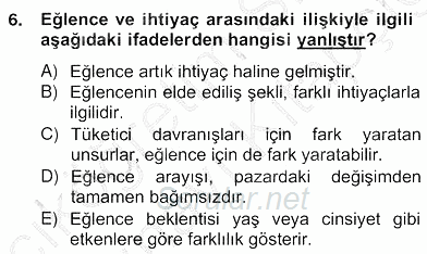 Eğlence Pazarlaması 2013 - 2014 Ara Sınavı 6.Soru