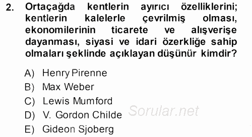 Kent Sosyolojisi 2013 - 2014 Ara Sınavı 2.Soru
