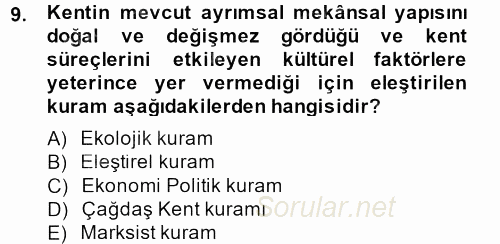 Kent Sosyolojisi 2013 - 2014 Ara Sınavı 9.Soru
