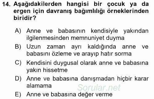 Çocuk ve Ergen Bakımı 2015 - 2016 Dönem Sonu Sınavı 14.Soru