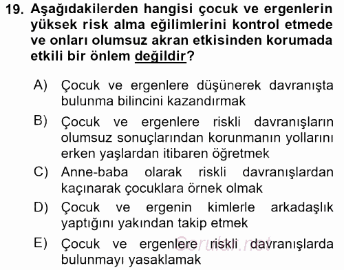 Çocuk ve Ergen Bakımı 2015 - 2016 Dönem Sonu Sınavı 19.Soru