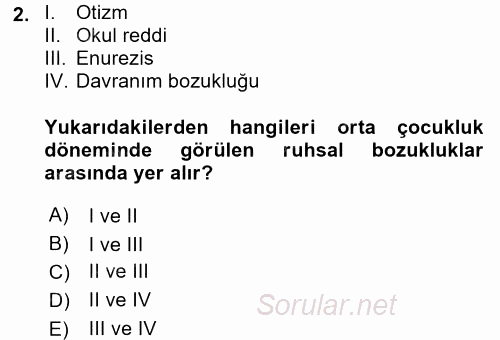 Çocuk ve Ergen Bakımı 2015 - 2016 Dönem Sonu Sınavı 2.Soru