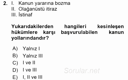 İnfaz Hukuku 2015 - 2016 Dönem Sonu Sınavı 2.Soru