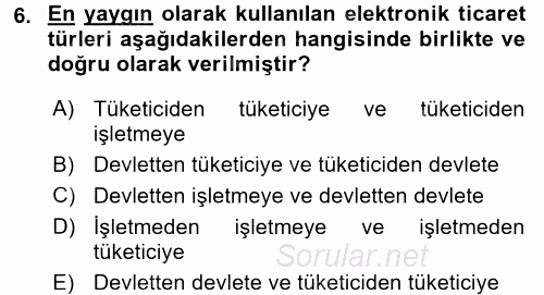 Elektronik Ticaret 2017 - 2018 Dönem Sonu Sınavı 6.Soru