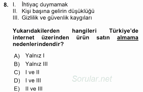 Elektronik Ticaret 2017 - 2018 Dönem Sonu Sınavı 8.Soru