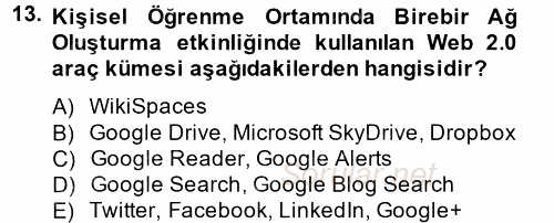 Temel Bilgi Teknolojileri 2 2013 - 2014 Dönem Sonu Sınavı 13.Soru