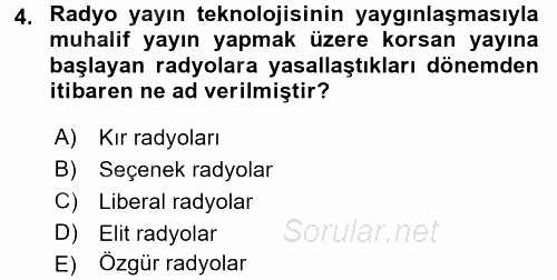 Radyo ve Televizyon Yayıncılığı 2015 - 2016 Ara Sınavı 4.Soru