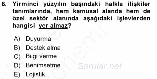 Halkla İlişkiler Yönetimi 2015 - 2016 Ara Sınavı 6.Soru