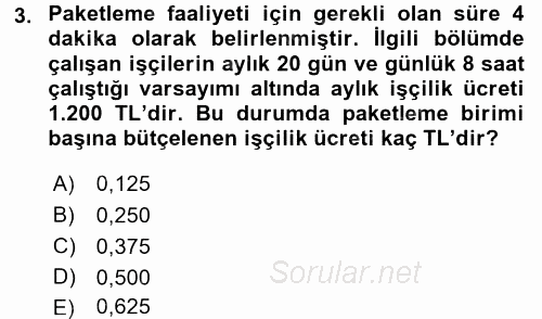 Lojistik Maliyetleri ve Raporlama 2 2015 - 2016 Ara Sınavı 3.Soru