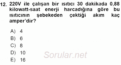 Teknolojinin Bilimsel İlkeleri 2 2015 - 2016 Ara Sınavı 12.Soru