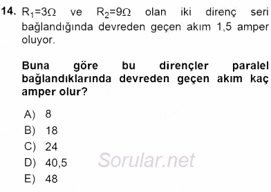 Teknolojinin Bilimsel İlkeleri 2 2015 - 2016 Ara Sınavı 14.Soru