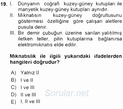 Teknolojinin Bilimsel İlkeleri 2 2015 - 2016 Ara Sınavı 19.Soru