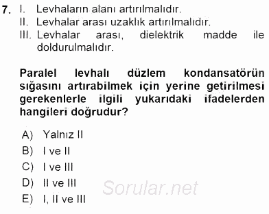 Teknolojinin Bilimsel İlkeleri 2 2015 - 2016 Ara Sınavı 7.Soru