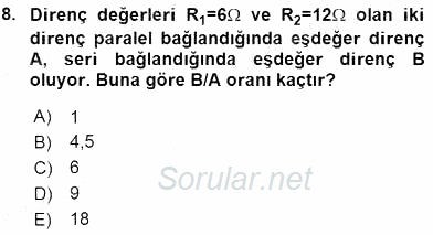 Teknolojinin Bilimsel İlkeleri 2 2015 - 2016 Ara Sınavı 8.Soru