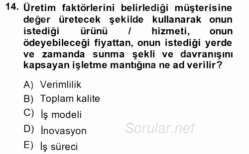 Girişimcilik ve İş Kurma 2014 - 2015 Ara Sınavı 14.Soru