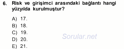 Girişimcilik ve İş Kurma 2014 - 2015 Ara Sınavı 6.Soru