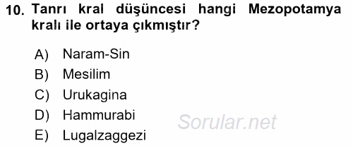 Uygarlık Tarihi 1 2016 - 2017 Ara Sınavı 10.Soru