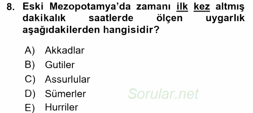 Uygarlık Tarihi 1 2016 - 2017 Ara Sınavı 8.Soru