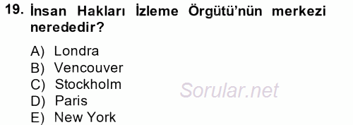 Uluslararası Örgütler 2014 - 2015 Tek Ders Sınavı 19.Soru